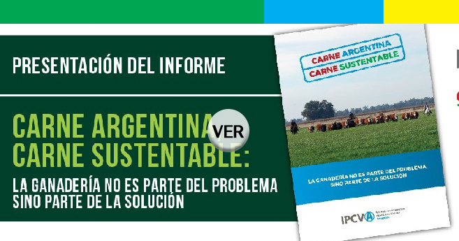 SE PRESENTÓ EL INFORME “CARNE ARGENTINA, CARNE SUSTENTABLE”